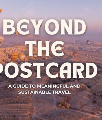 Beyond the Postcard: The Ultimate Guide to Sustainable Travel & Responsible Tourism Beyond the Postcard: The Ultimate Guide to Sustainable Travel & Responsible Tourism