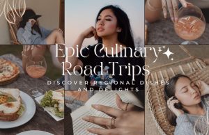 Spice Trails and Scenic Highways: 10 Epic Culinary Road Trips for the Adventurous Traveler Epic Culinary Road Trips for the Adventurous Traveler