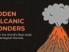 Hidden Volcanic Wonders: Exploring the World’s Most Majestic Volcanoes Hidden Volcanic Wonders