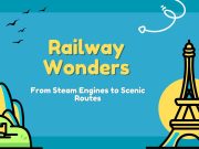 Railway Wonders: 7 Unforgettable Off-the-Beaten-Track Train Journeys Around the World Railway Wonders: 7 Unforgettable Off-the-Beaten-Track Train Journeys Around the World