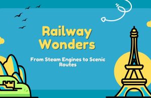 Railway Wonders: 7 Unforgettable Off-the-Beaten-Track Train Journeys Around the World Railway Wonders: 7 Unforgettable Off-the-Beaten-Track Train Journeys Around the World