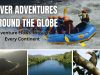 Rushing Rapids and Serene Currents: 10 Unforgettable River Adventures Around the Globe Unforgettable River Adventures Around the Globe