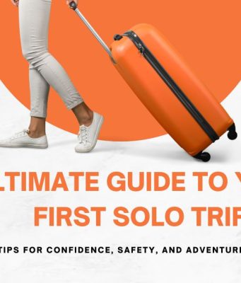 The Ultimate Guide to Your First Solo Trip: From Fear to Freedom The Ultimate Guide to Your First Solo Trip: From Fear to Freedom