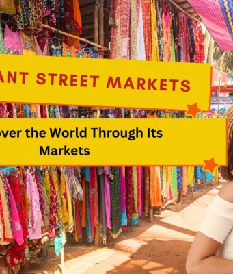 Journey Through the World’s Most Vibrant Street Markets: A Global Guide Markets, Global Guide