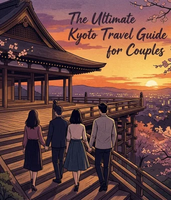 The Ultimate Kyoto Travel Guide for Couples Kyoto Travel Guide for Couples